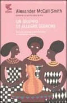 un gruppo di allegre signore-alexander mccall smith-9788882469344