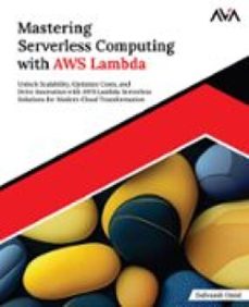 mastering serverless computing with aws lambda (ebook)-9789348107244