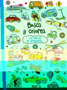 los medios de transporte (busca y colorea)-9789463073844