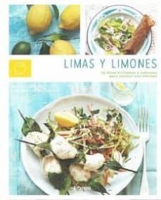 limas y limones: 75 ideas brillantes y sabrosas para cocinar con citricos-ursula ferrigno-9789463592444