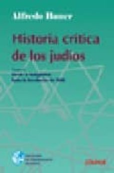 historia critica de los judios tomo 1: desde la antiguedad hasta la revolucion de 1848-alfredo bauer-9789505634644