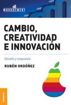 cambio, creatividad e innovacion (ebook)-ruben ordoñez-9789506417444