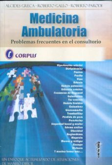 medicina ambulatoria: problemas frecuentes en el consultorio-alcides greca-9789509030244
