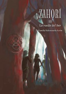 zahorí iii. la rueda del ser (ebook)-camila valenzuela-9789563634044