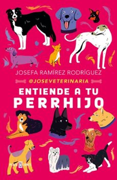 entiende a tu perrhijo (ebook)-josefa ramírez rodríguez-9789566129844