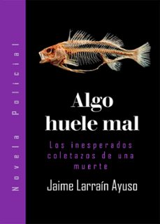 algo huele mal (ebook)-jaime larraín-9789566230144