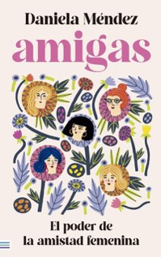 amigas (ebook)-daniela mendez-9789566402244