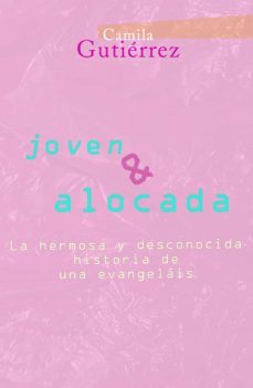 joven y alocada (ebook)-camila gutierrez-9789568352844