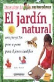 el jardin natural (descubre la naturaleza)-9789583018244