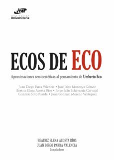 ecos de eco (ebook)-beatriz elena acosta rios-juan diego parra valencia-jose jairo montoya gomez-9789585122444