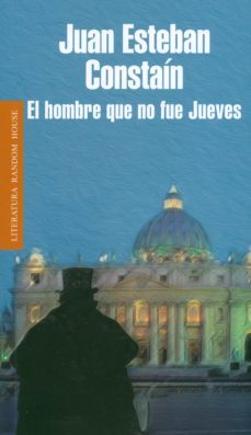 el hombre que no fue jueves (ebook)-juan esteban constain-9789585833944