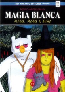 magia blanca-simon hanselmann-9789585888944