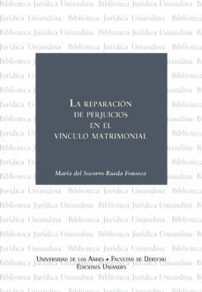 la reparacion de perjuicios en el vinculo matrimonial (ebook)-maria del socorro rueda fonseca-9789586956444