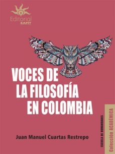 voces de la filosofia en colombia (ebook)-juan manuel cuartas restrepo-9789587204544
