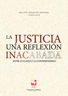 la justicia una reflexion inacabada (ebook)-9789587655544