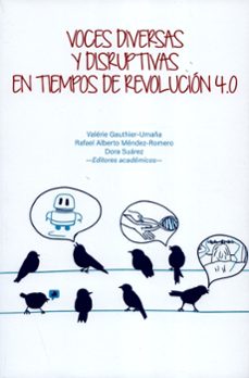 voces diversas y disruptivas en tiempos de revolucion 4.0-rafael alberto y otro mendez romero-9789587844344