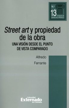 street art y propiedad de la obra-alfredo ferrante-9789587908244