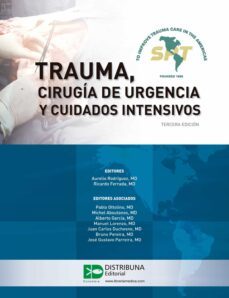 trauma, cirugía de urgencia y cuidados intensivos. tercera edición (ebook)-aurelio rodriguez-ricardo ferrada-9789588813844