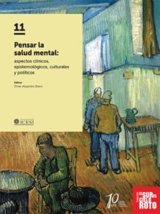 pensar la salud mental (ebook)-omar alejandro bravo-omar alejandro bravo-omar alejandro bravo-9789588936444