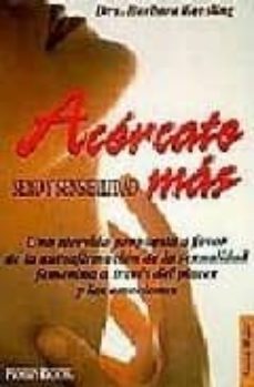 acercate mas: sexo y sensibilidad-barbara keesling-9789681333744