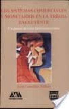 los sistemas comerciales y monetarios en la triada excluyente: un punto de vista latinoamericano-9789688567944