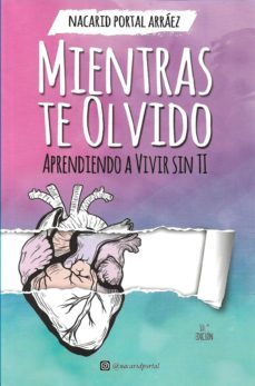 mientras te olvido-nacarid portal-9789801295044