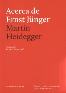 acerca de ernst junger-martin heidegger-9789872989644