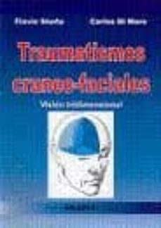 traumatismo craneo-faciales: vision tridimensional-flavio sturla-carlos di mare-9789875701144