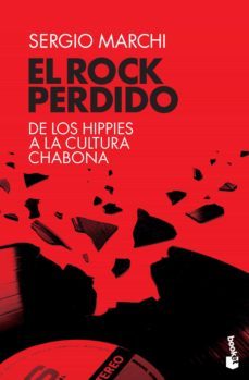 el rock perdido (ebook)-sergio marchi-9789875807044