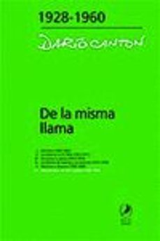 de la misma llama (vol. 6): nue-car-bue. de hijo a padre (1928-19 60)-9789875990944