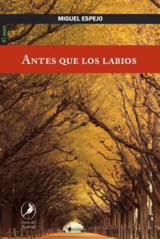 antes que los labios (ebook)-miguel espejo-9789875994744