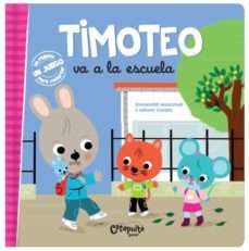 timoteo va a la escuela-emmanuelle massonaud-melanie combes-9789876378444