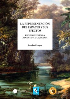 la representacion del espacio y sus efectos (ebook)-campra rosalba-9789876999144