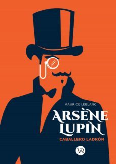 arsène lupin. caballero y ladron (ebook)-9789877477344