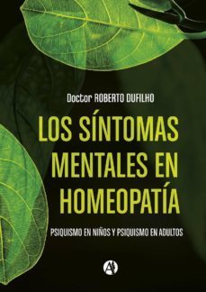 sintomas mentales en homeopatia (ebook)-roberto dufilho-9789877617344