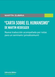 "carta sobre el humanismo" de martin heidegger (ebook)-martín zubiria-9789878141244