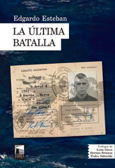 la ultima batalla-edgardo esteban-9789878231044