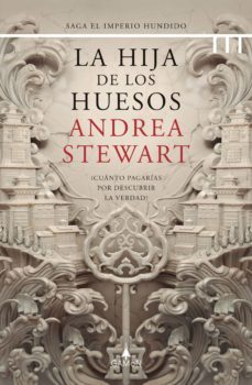 la hija de los huesos (version latinoamericana) (ebook)-andrea stewart-9789878474144