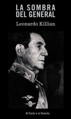 la sombra del general (ebook)-leonardo killian-9789878636344