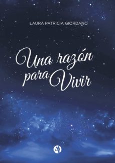 una razon para vivir (ebook)-laura patricia giordano-9789878703244