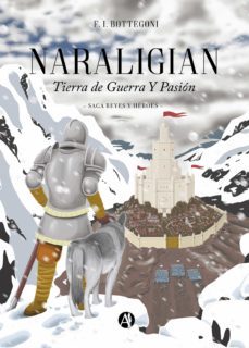 naraligian. tierra de guerra y pasion (ebook)-f.i. bottegoni-9789878705644