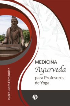 medicina ayurveda para profesores de yoga (ebook)-isidro justo fernandez-9789878706344