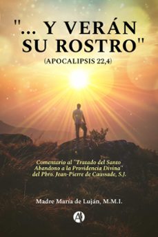 "... y veran su rostro" (apocalipsis 22,4) (ebook)-9789878736044