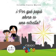 ¿por que papa ahora es una estrella? (ebook)-cristina castro martin-9789895216444