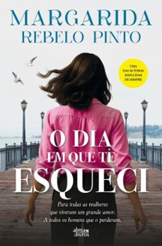 o dia em que te esqueci (ebook)-margarida rebelo pinto-9789895705344