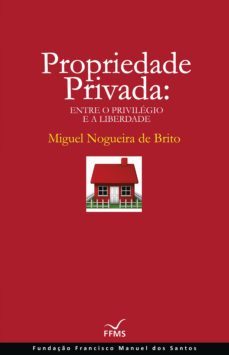 propriedade privada (ebook)-miguel nogueira de brito-9789898819444