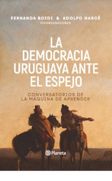 la democracia uruguaya ante el espejo (ebook)-adolfo garcé-fernanda boidi-9789915679044