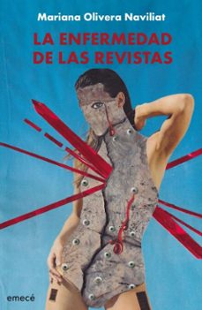 la enfermedad de las revistas (ebook)-mariana olivera naviliat-9789915692944