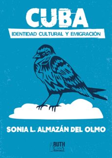 cuba. identidad cultural y emigracion (ebook)-sonia almazán del olmo-9789962740544