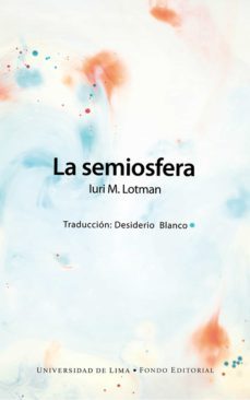 la semiosfera (ebook)-iuri m. lotman-9789972454844